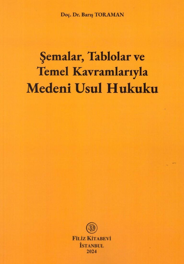 ŞEMALAR TABLOLAR VE TEMEL KAVRAM.MEDENİ USUL(FİLİZ
