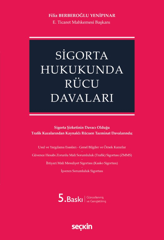 Sigorta Hukukunda Rücu Davaları