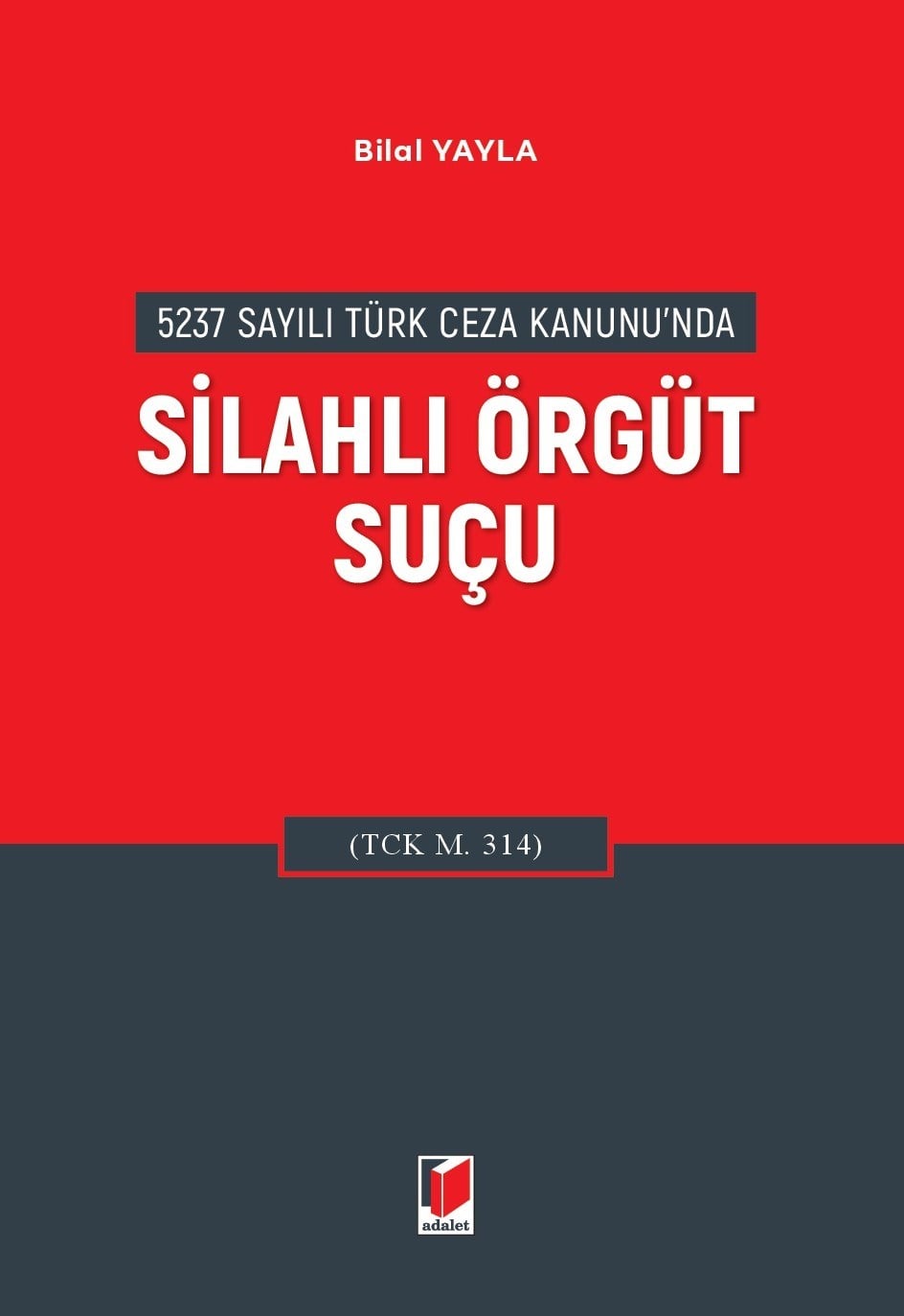 Silahlı Örgüt Suçu