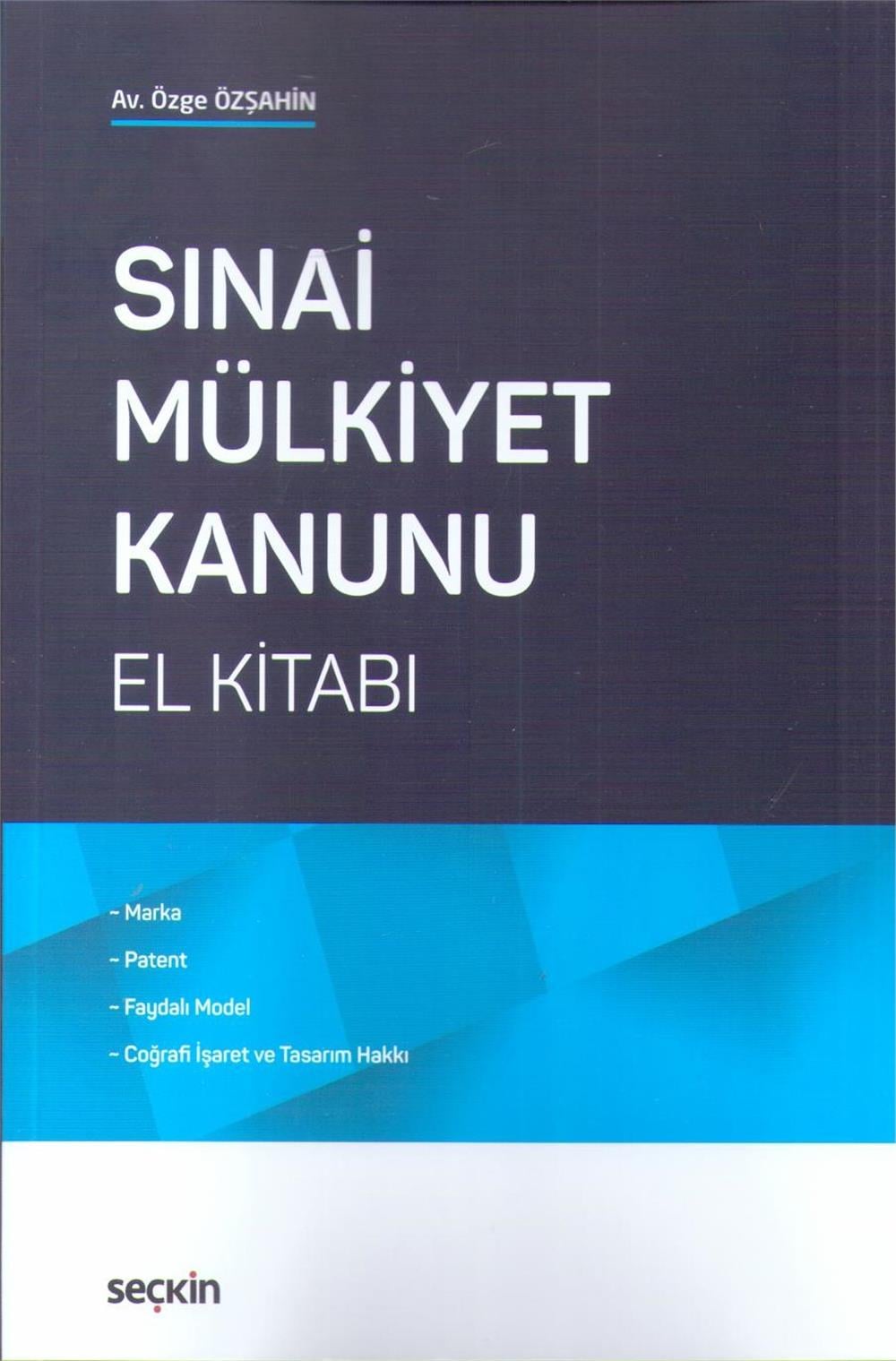 Sınai Mülkiyet Kanunu El Kitabı