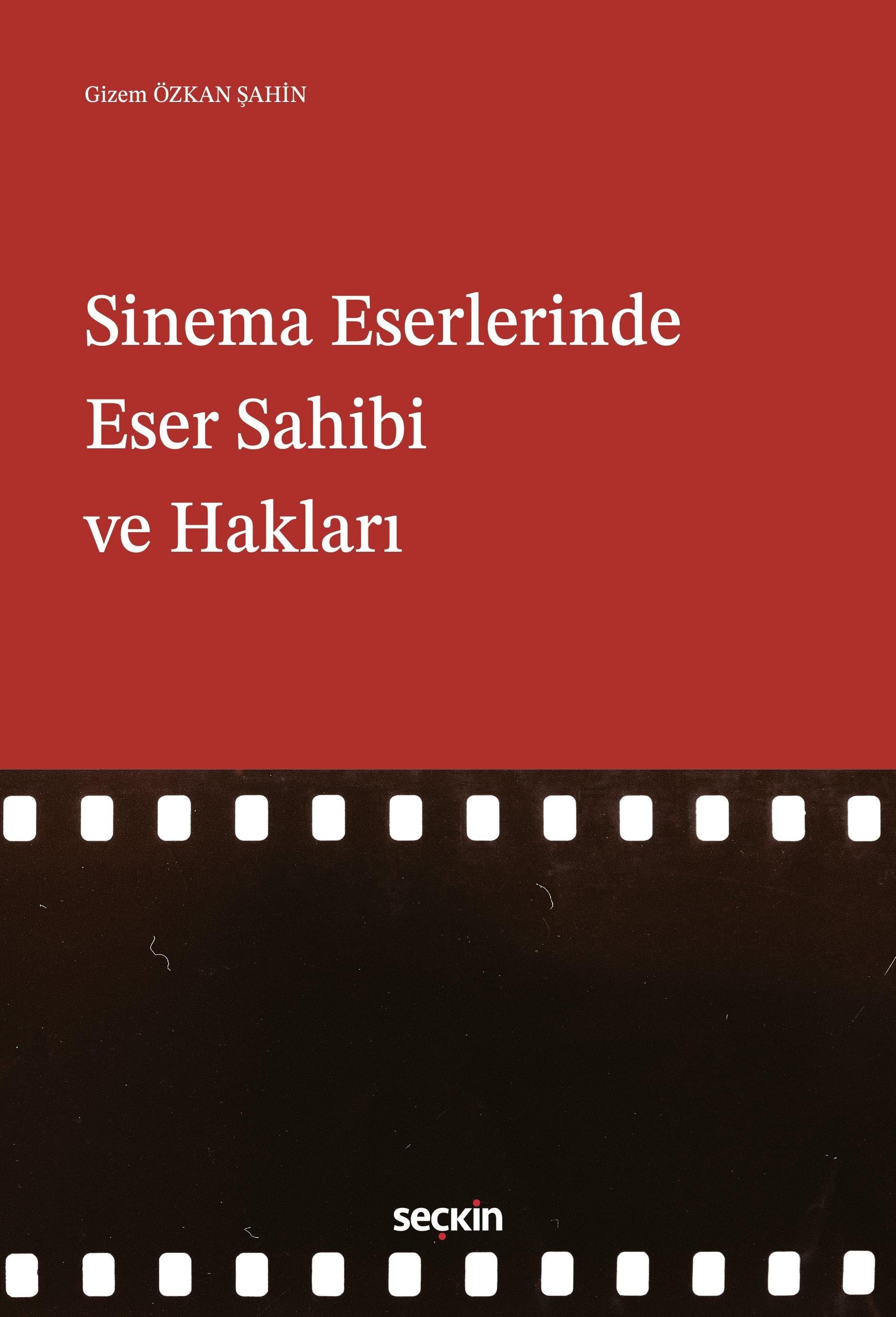 Sinema Eserlerinde Eser Sahibi ve Hakları