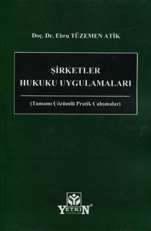 Şirketler Hukuku Uygulamaları