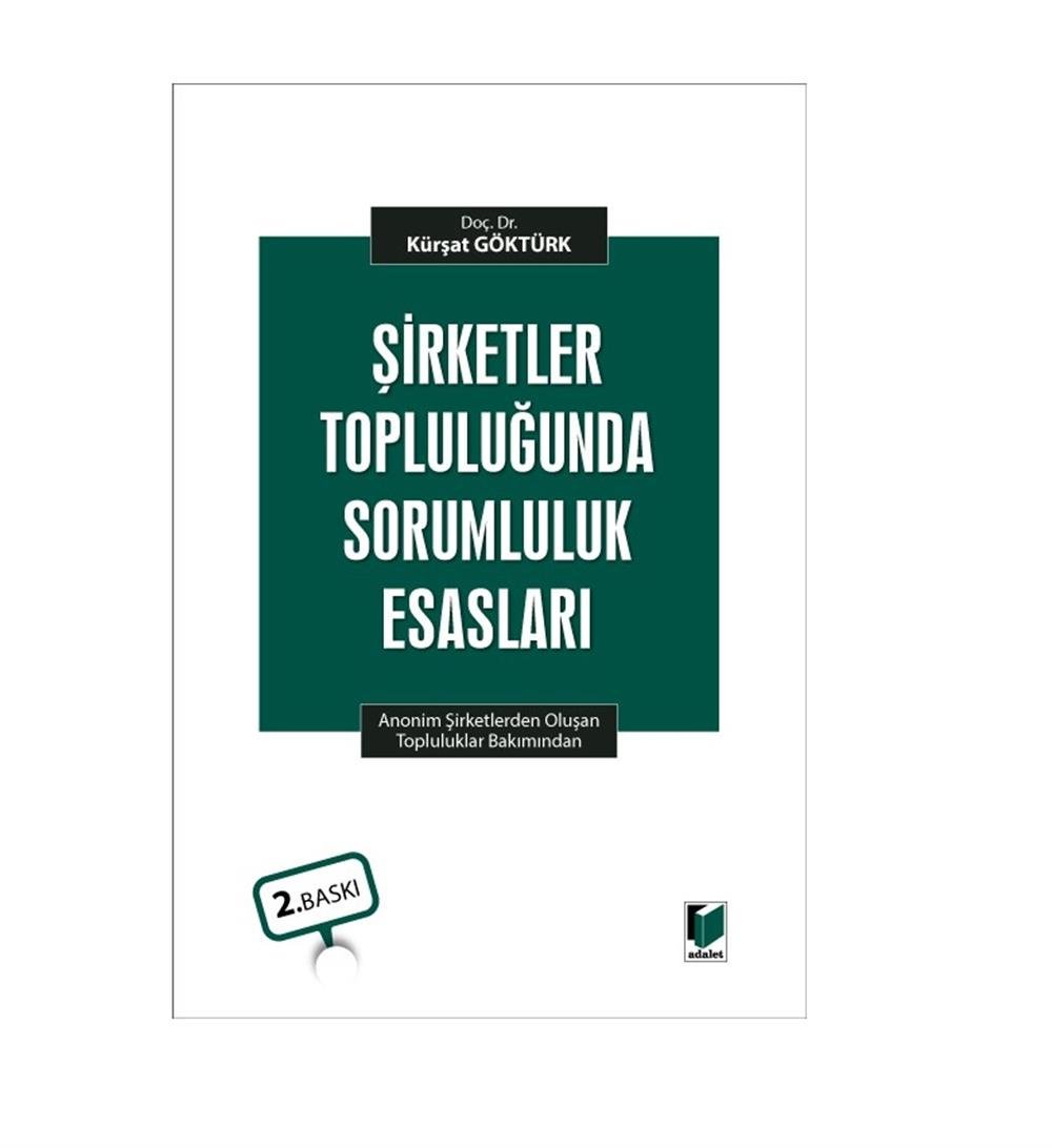 Şirketler Topluluğunda Sorumluluk Esasları