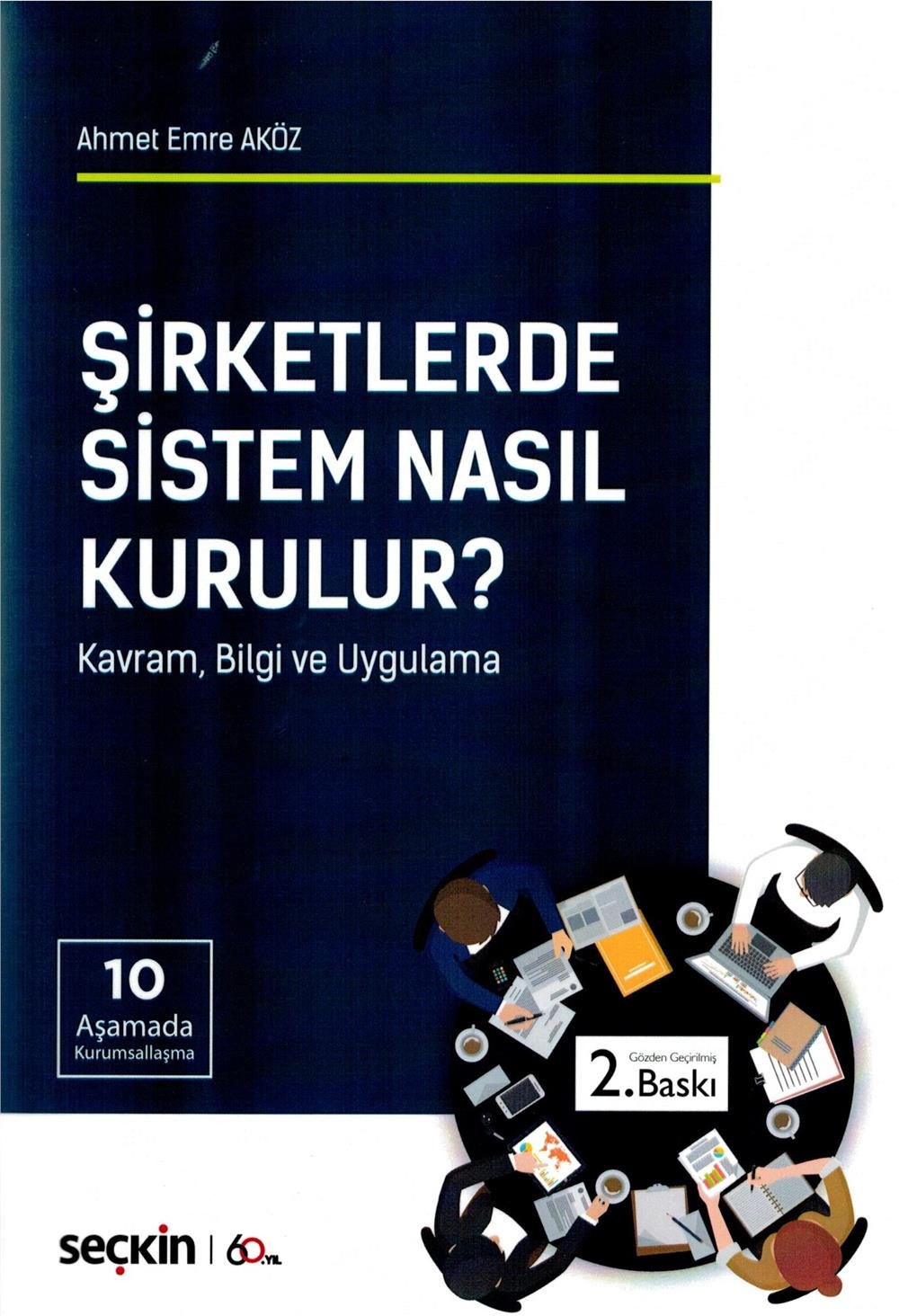 Şirketlerde Sistem Nasıl Kurulur?