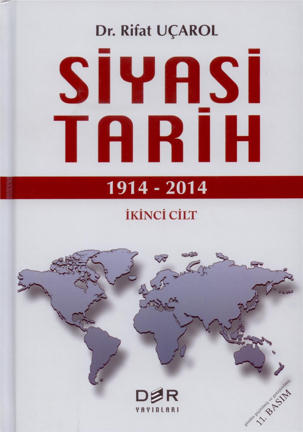 Siyasi Tarih (1914 - 2014) İkinci Cilt