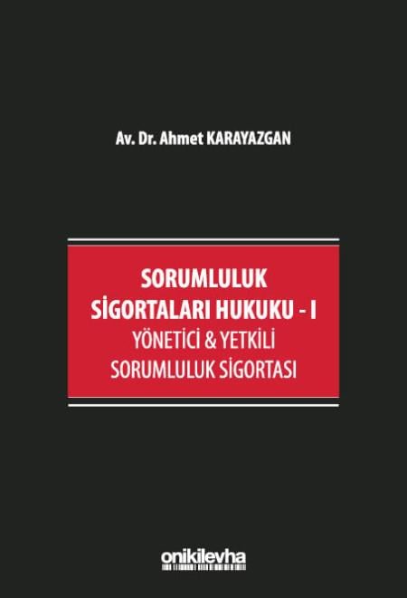 SORUMLULUK SİGORTALARI HUKUKU I (ONİKİ)