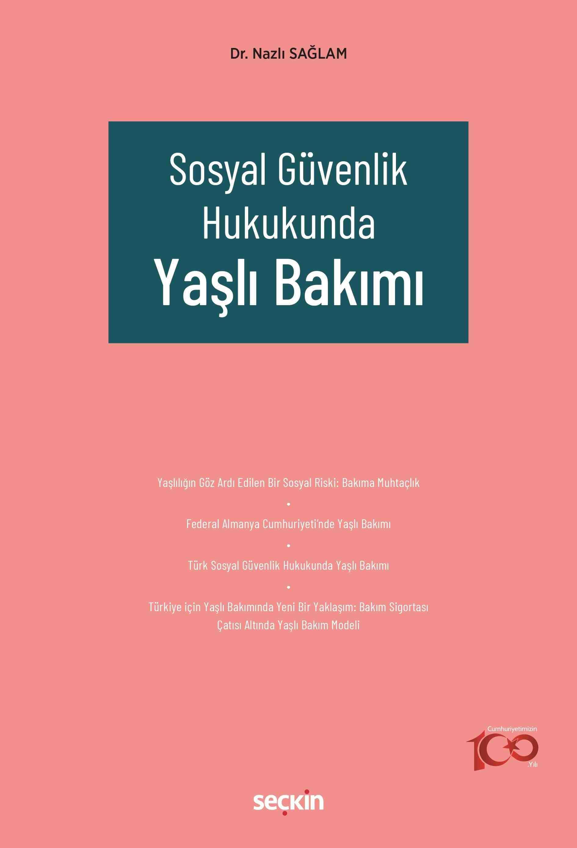 Sosyal Güvenlik Hukukunda Yaşlı Bakımı