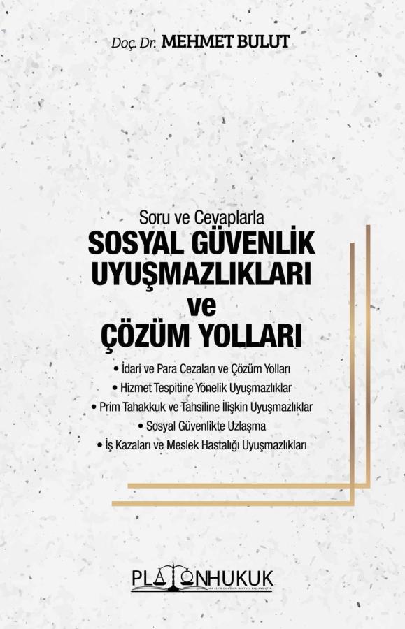 Sosyal Güvenlik Uyuşmazlıkları ve Çözüm Yolları
