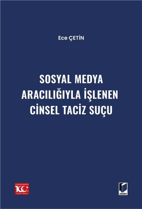 Sosyal Medya Aracılığıyla İşlenen Cinsel Taciz Suçu