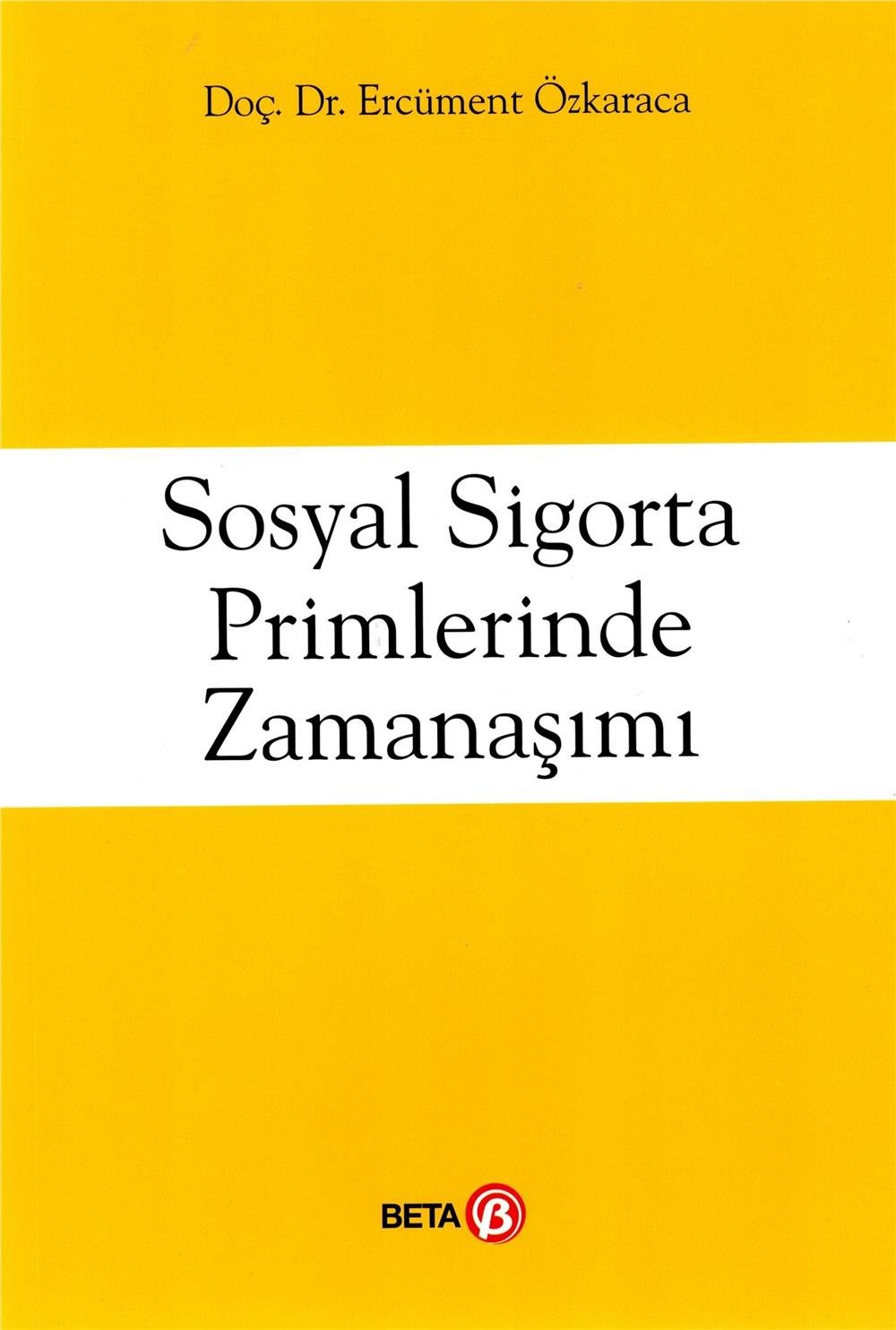 Sosyal Sigorta Primlerinde Zamanaşımı