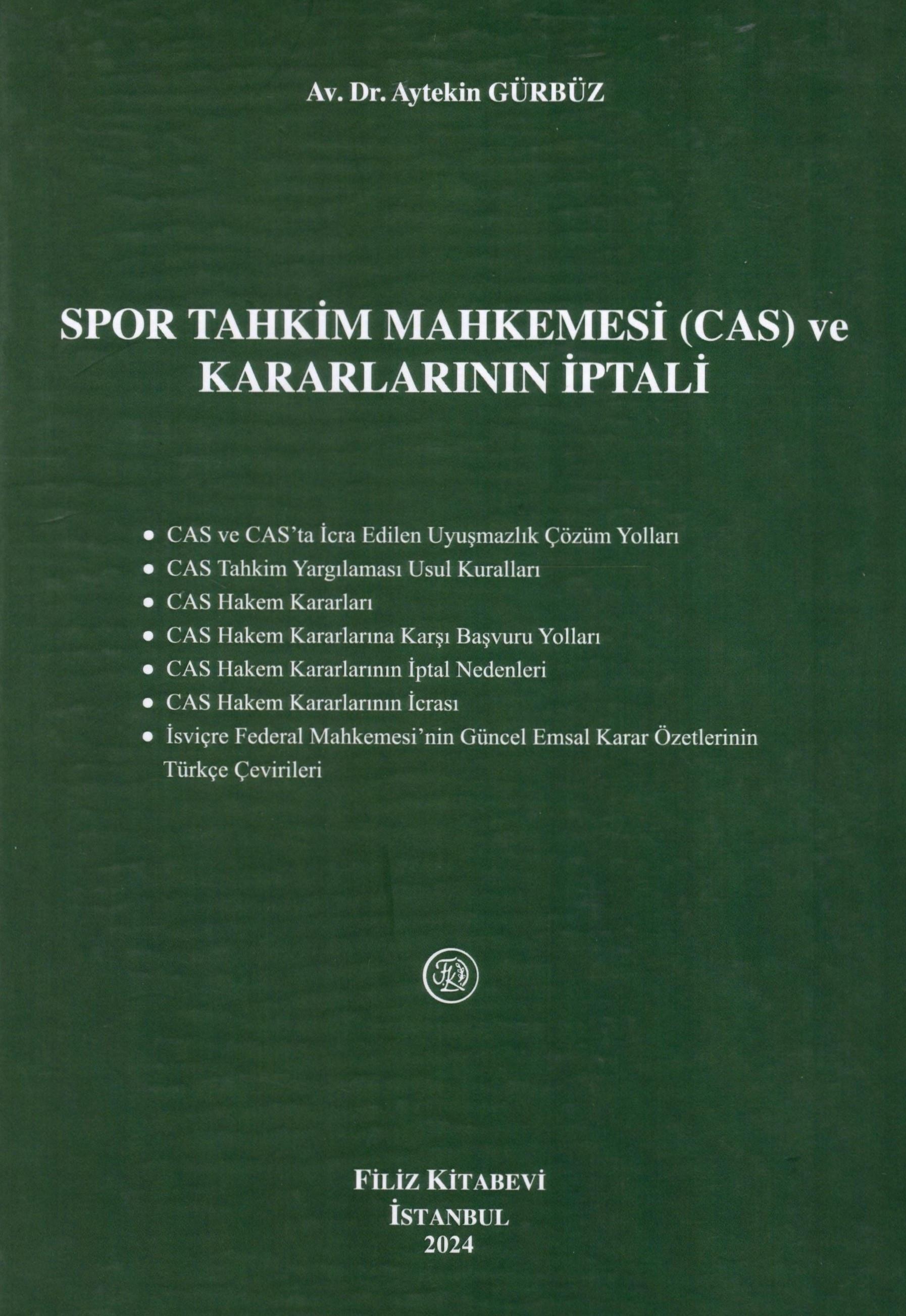 Spor Tahkim Mahkemesi (CAS) ve Kararlarının İptali
