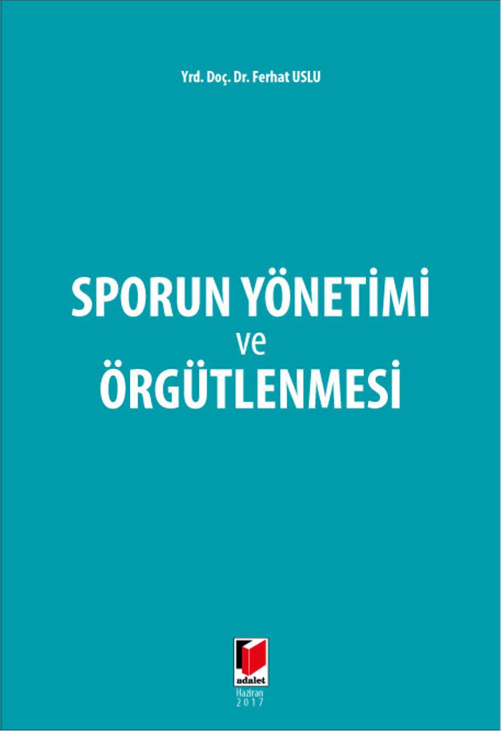 Sporun Yönetimi ve Örgütlenmesi