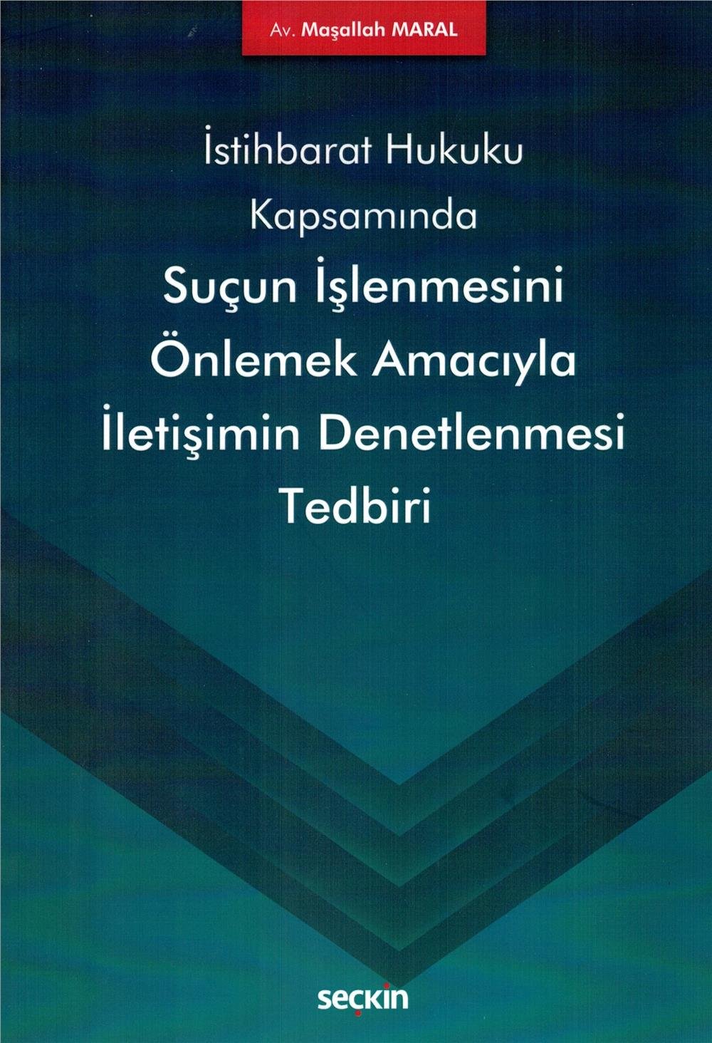 Suçun İşlenmesini Önlemek Amacıyla İletişimin Denetlenmesi Tedbiri