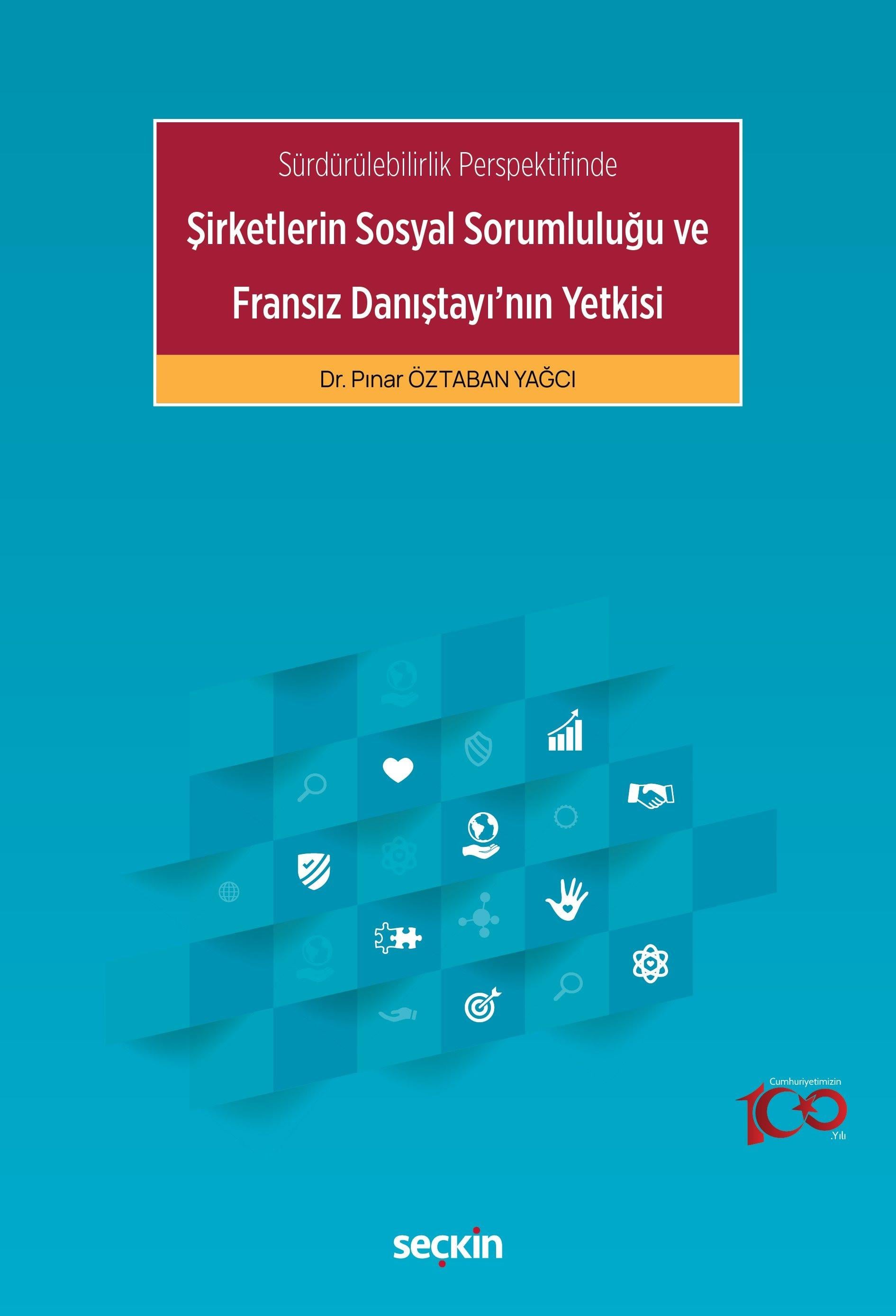 Sürdürülebilirlik Perspektifinde Şirketlerin Sosyal Sorumluluğu ve Fransız Danıştayı'nın Yetkisi