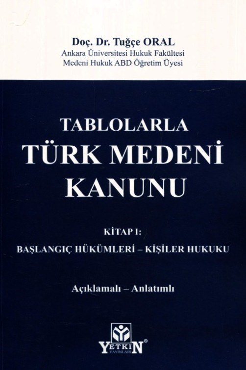 Tablolarla Türk Medeni Kanunu Kitap - I