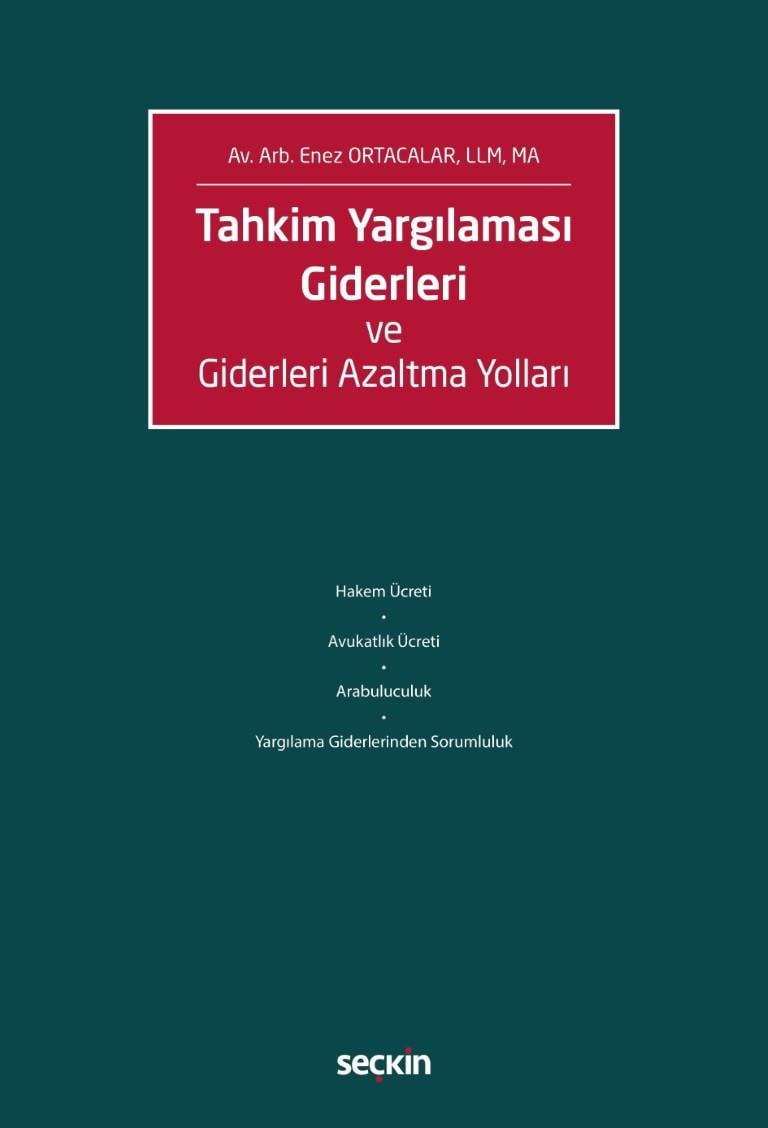 TAHKİM YARGILAMASI GİDERLERİ (SEÇKİN)