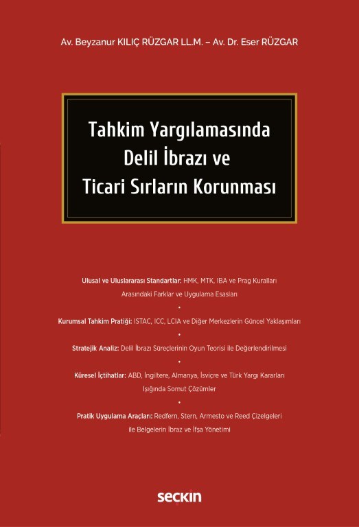 Tahkim Yargılamasında Delil İbrazı ve Ticari Sırların Korunması