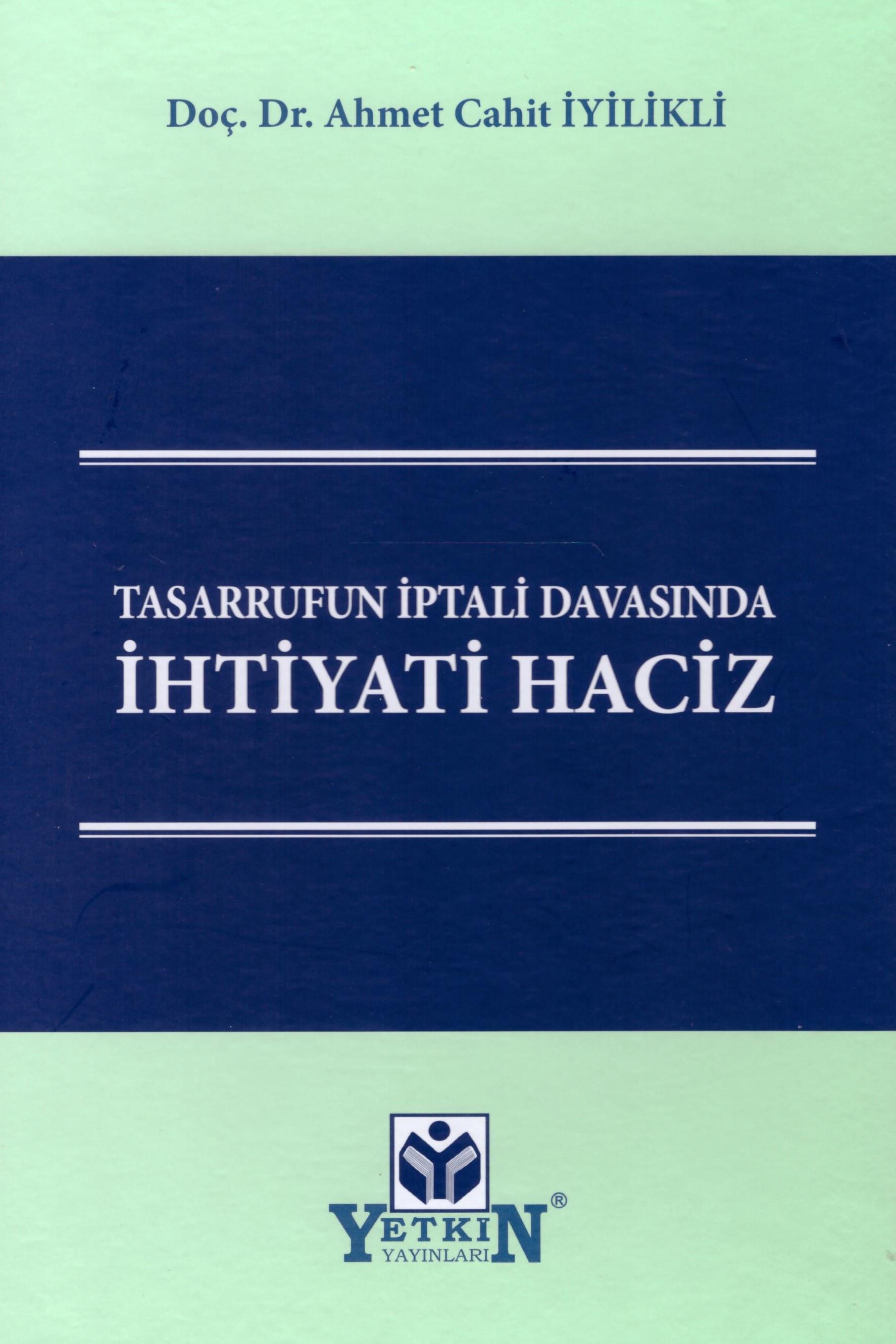 Tasarrufun İptali Davasında İhtiyati Haciz