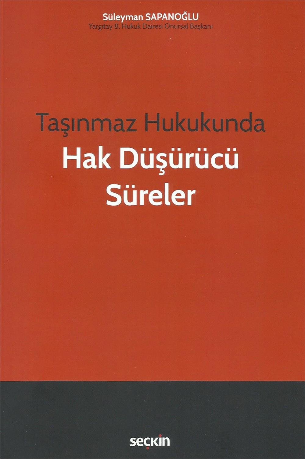Taşınmaz Hukukunda Hak Düşürücü Süreler