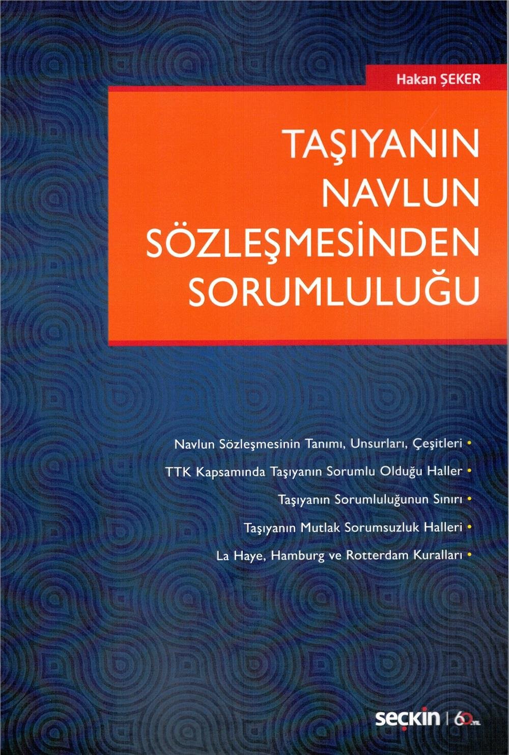 Taşıyanın Navlun Sözleşmesinden Sorumluluğu