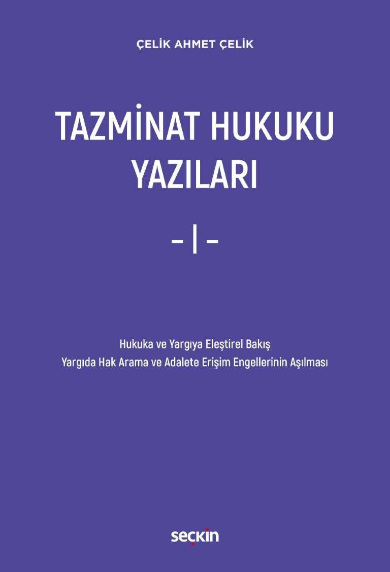 Tazminat Hukuku Yazıları - I -