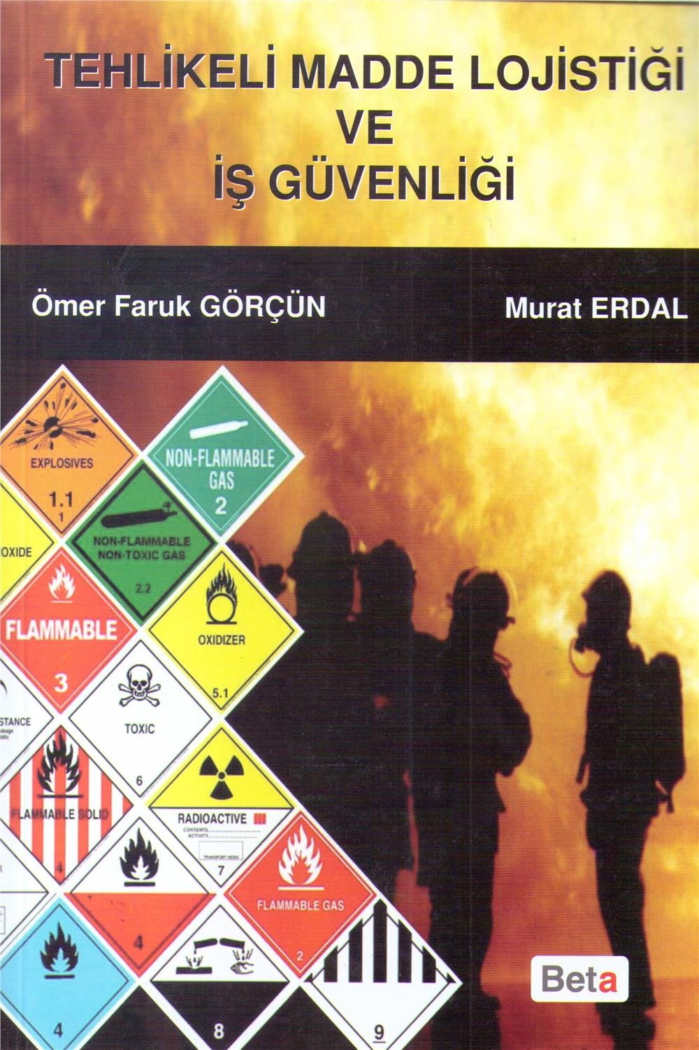 Tehlikeli Madde Lojistiği ve İş Güvenliği