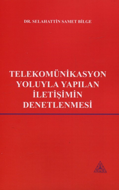 Telekomünikasyon Yoluyla Yapılan İletişimin Denetlenmesi