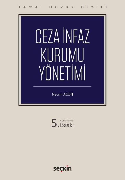 Temel Hukuk Dizisi - Ceza İnfaz Kurumu Yönetimi (THD)