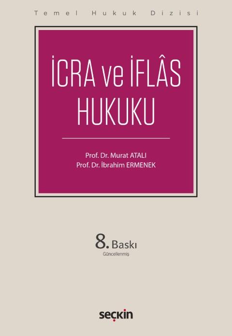 Temel Hukuk Dizisi - İcra ve İflas Hukuku (THD)