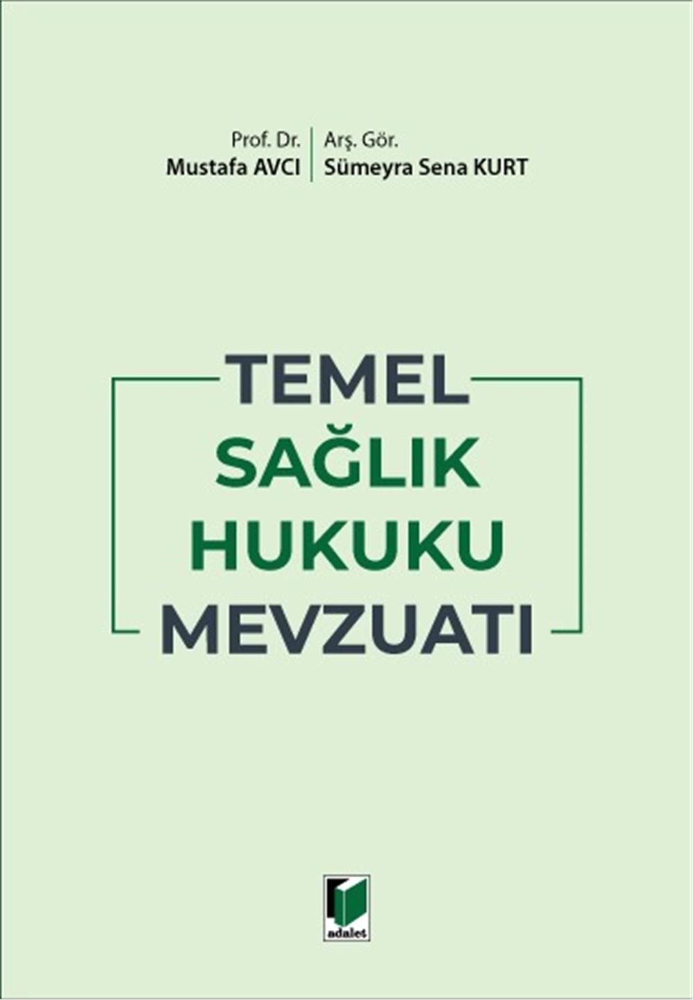 Temel Sağlık Hukuku Mevzuatı