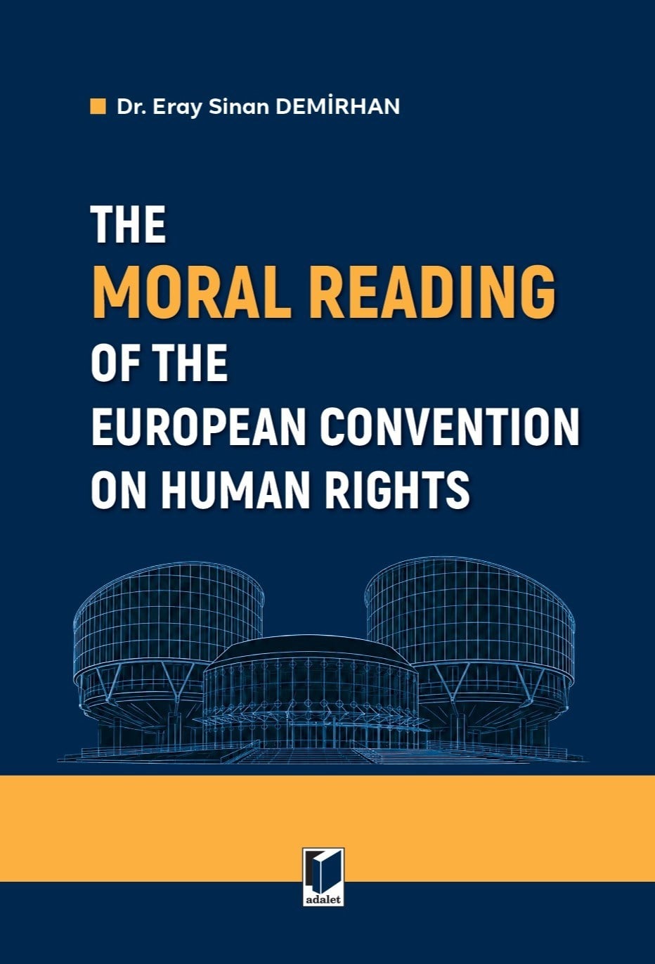The Moral Reading of the European Convention on Human Rights