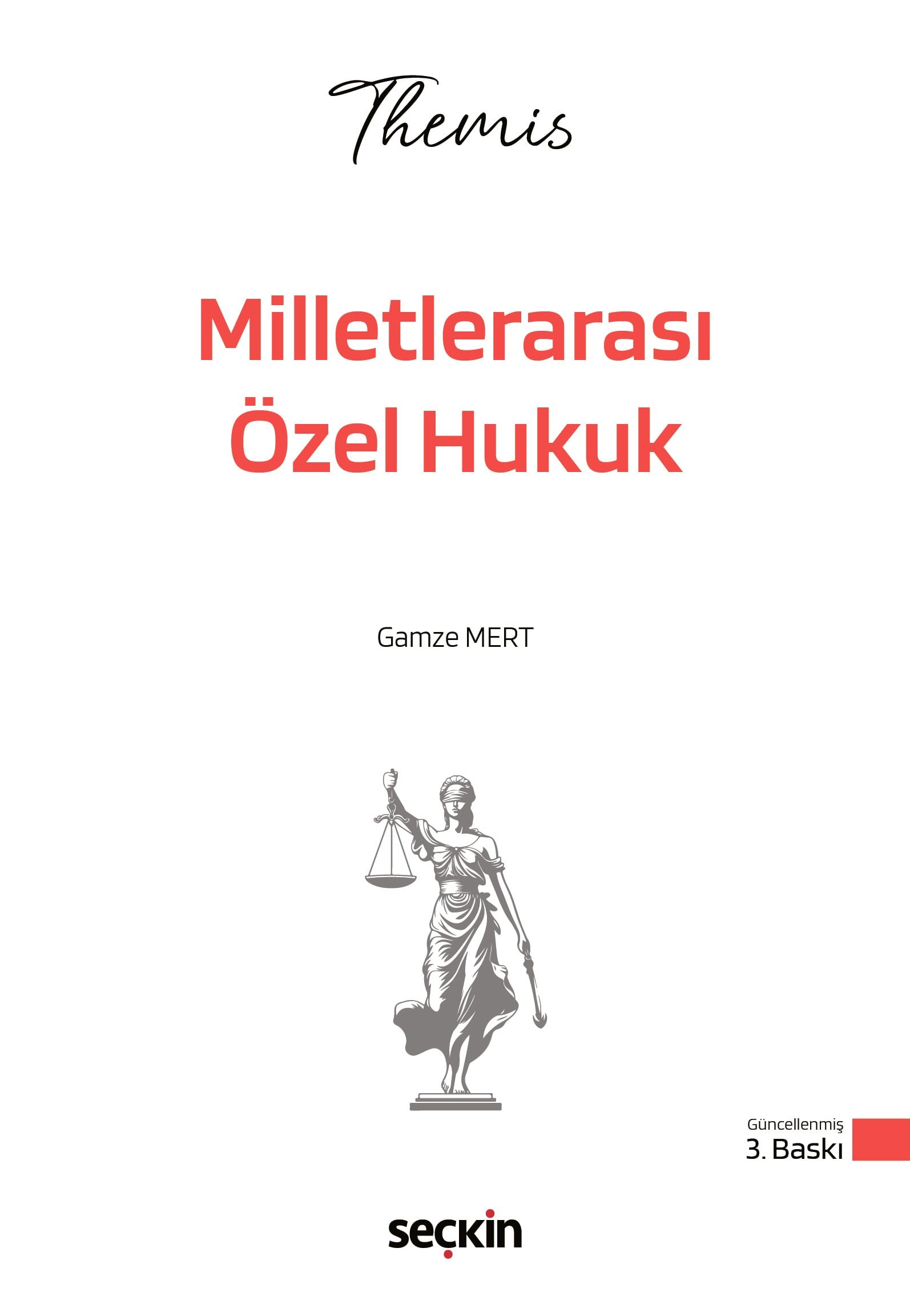 THEMIS - Milletlerarası Özel Hukuk Konu Kitabı