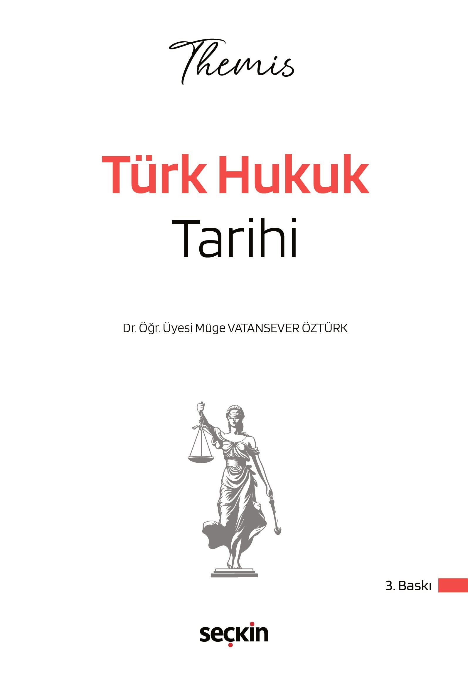 THEMIS - Türk Hukuk Tarihi Konu Kitabı