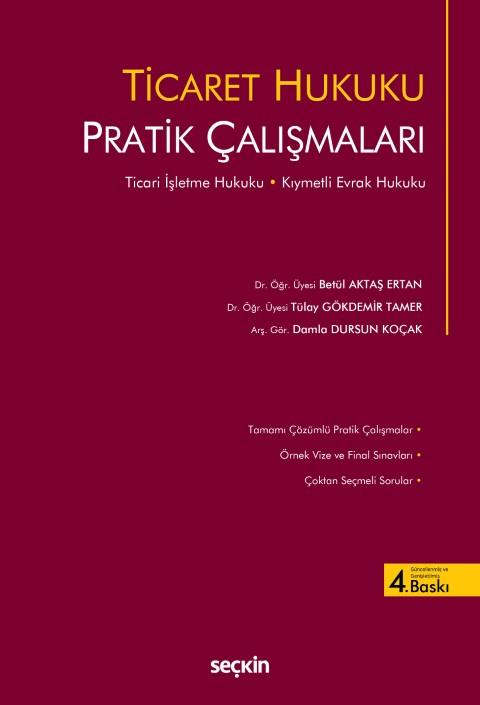 Ticaret Hukuku Pratik Çalışmaları
