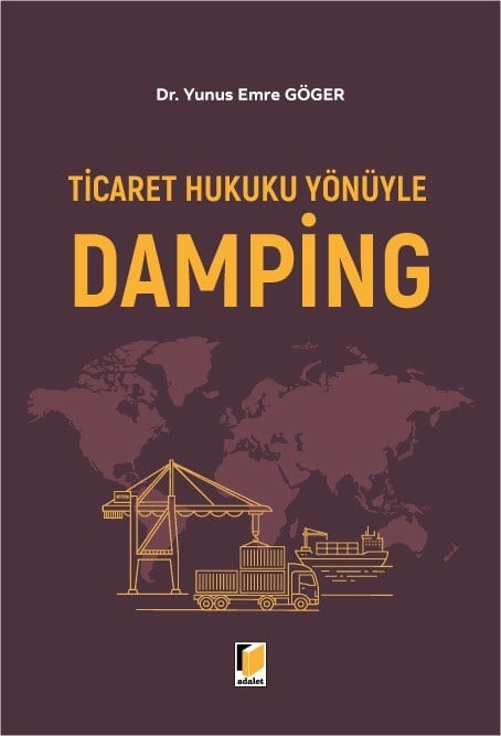Ticaret Hukuku Yönüyle Damping