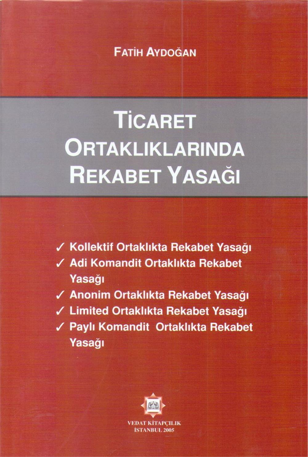 Ticaret Ortaklıklarında Rekabet Yasağı