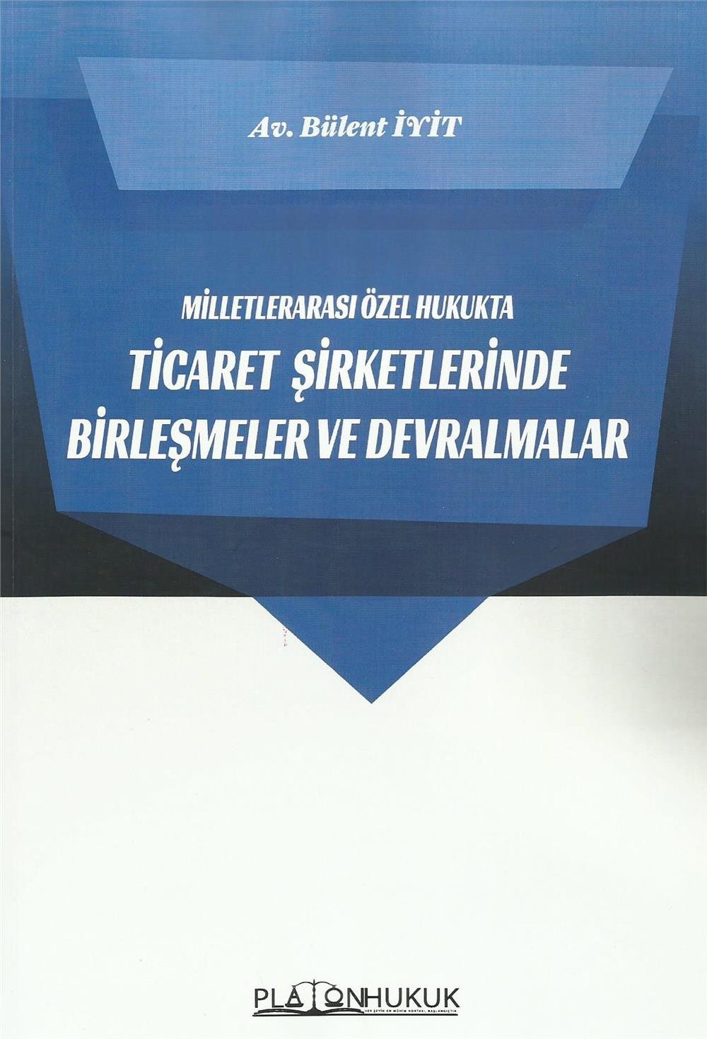 Ticaret Şirketlerinde Birleşmeler ve Devralmalar