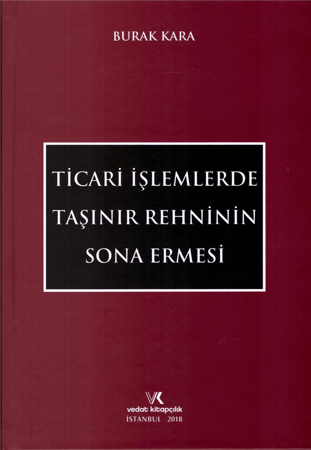 Ticari İşlemlerde Taşınır Rehninin Sona Ermesi