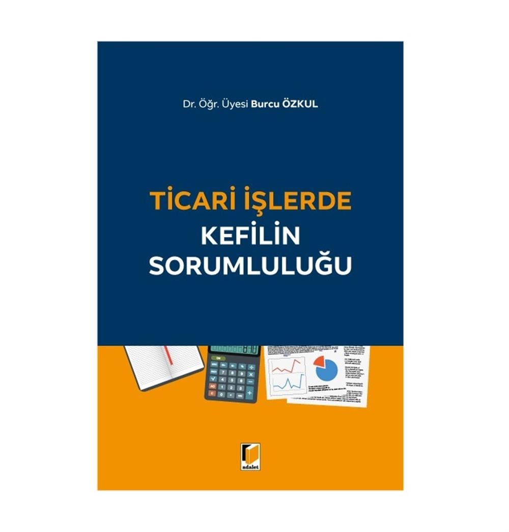 Ticari İşlerde Kefilin Sorumluluğu