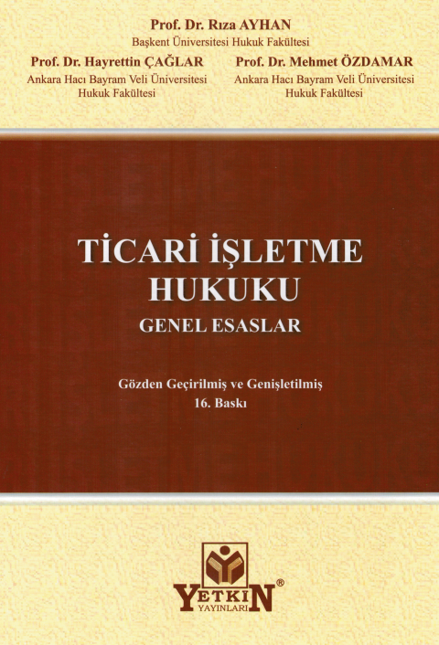 Ticari İşletme Hukuku Genel Esaslar
