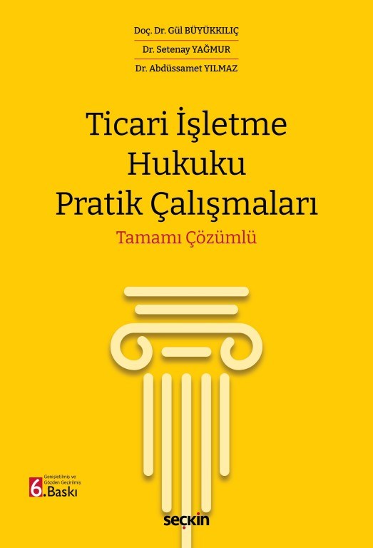 Ticari İşletme Hukuku Pratik Çalışmaları