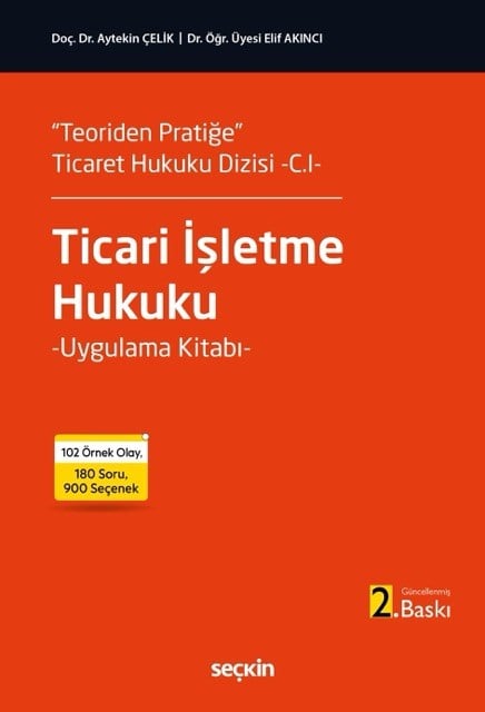 Ticari İşletme Hukuku Uygulama Kitabı