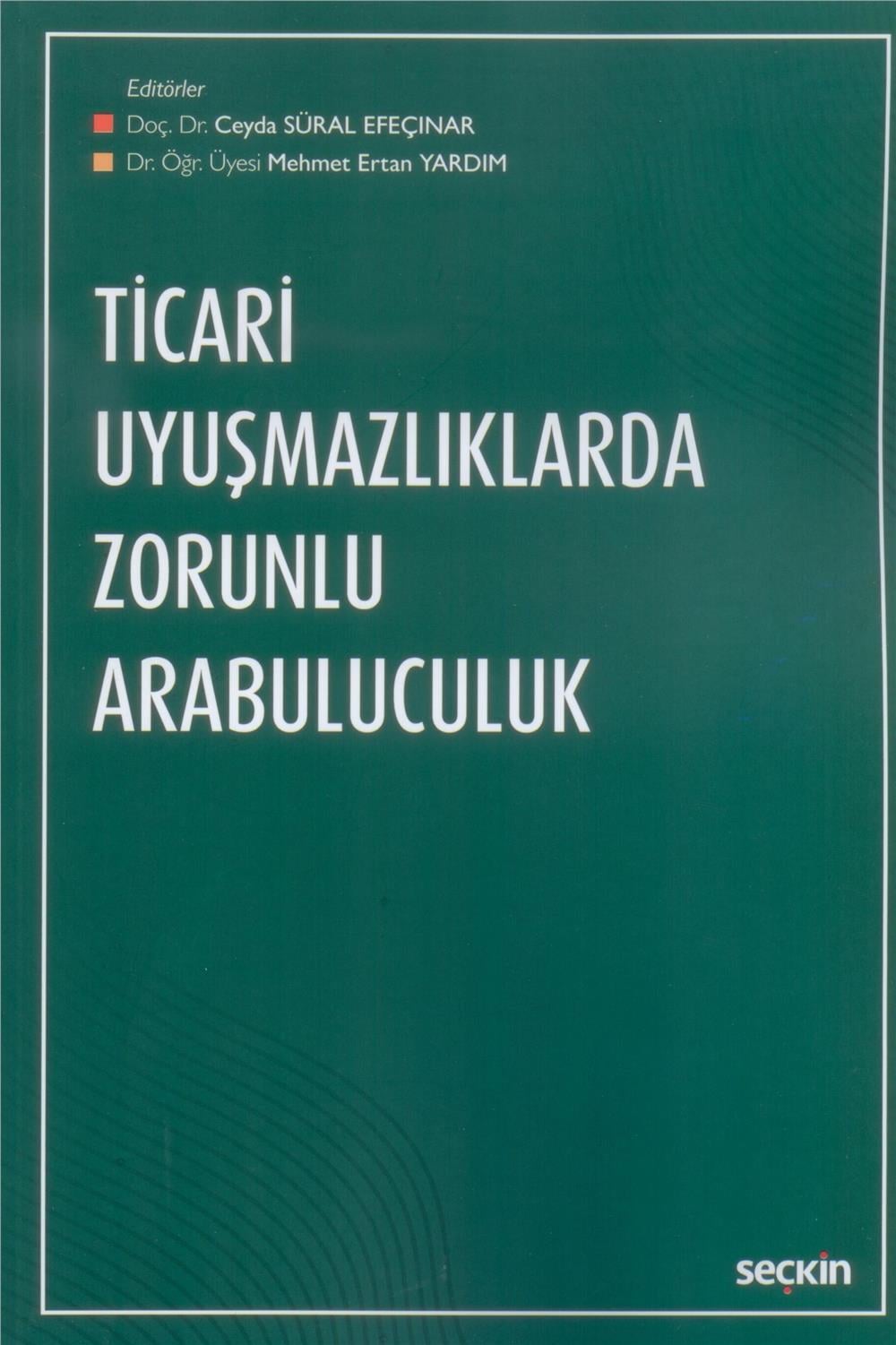 Ticari Uyuşmazlıklarda Zorunlu Arabuluculuk
