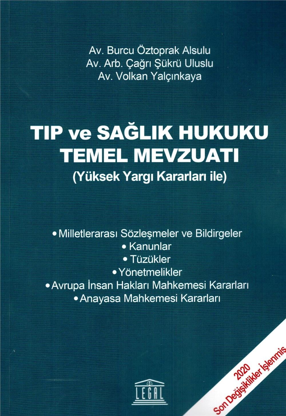 Tıp ve Sağlık Hukuku Temel Mevzuatı