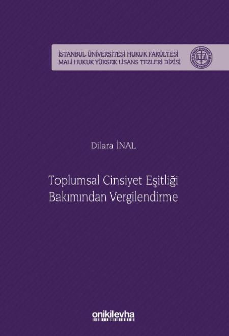 TOPLUMSAL CİNSİYET EŞİTLİĞİ BAKIMINDAN VERGİ.(ONİK