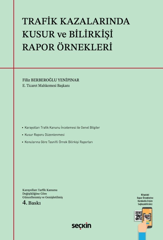Trafik Kazalarında Kusur ve Bilirkişi Rapor Örnekleri