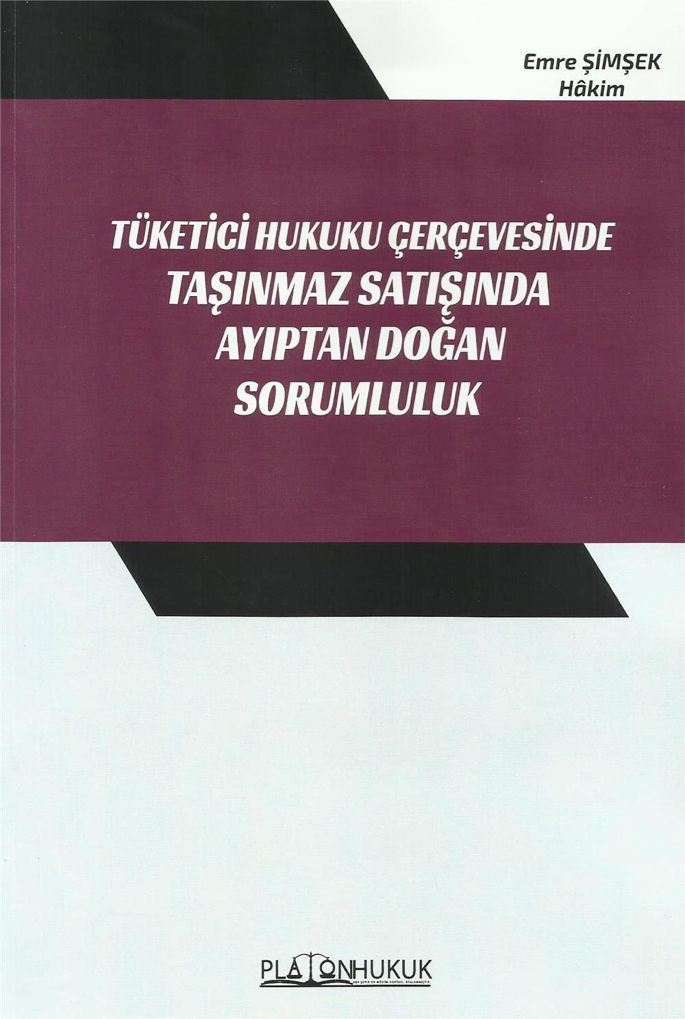 Tüketici Hukuku Çerçevesinde Taşınmaz Satışında Ayıptan Doğan Sorumluluk
