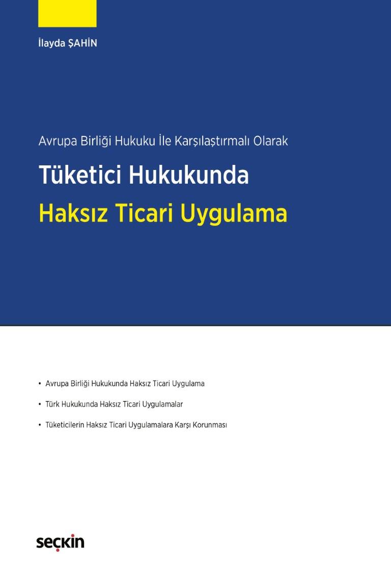Tüketici Hukukunda Haksız Ticari Uygulama