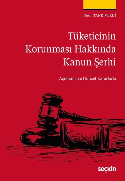 Tüketicinin Korunması Hakkında Kanun Şerhi