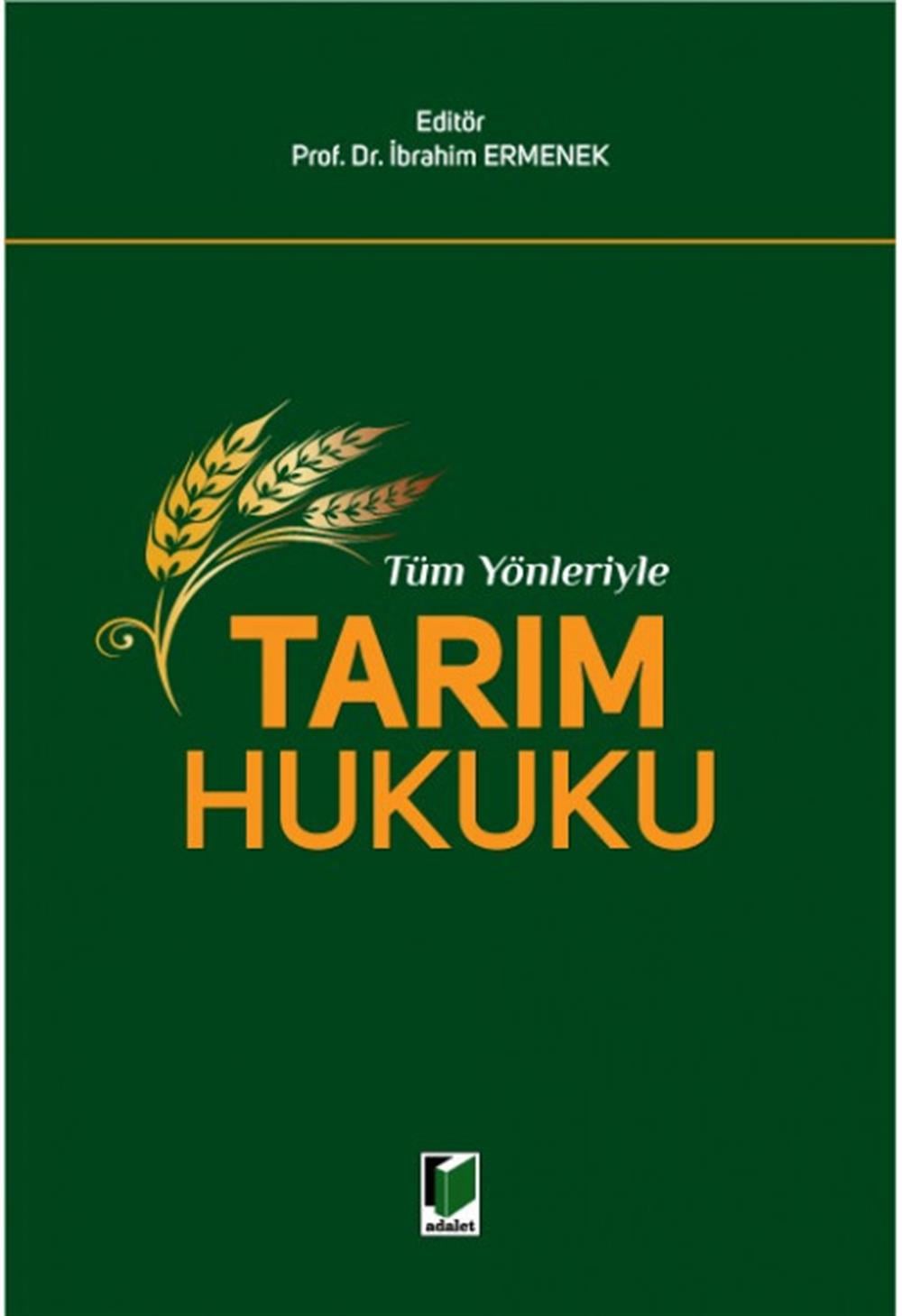 Tüm Yönleriyle Tarım Hukuku